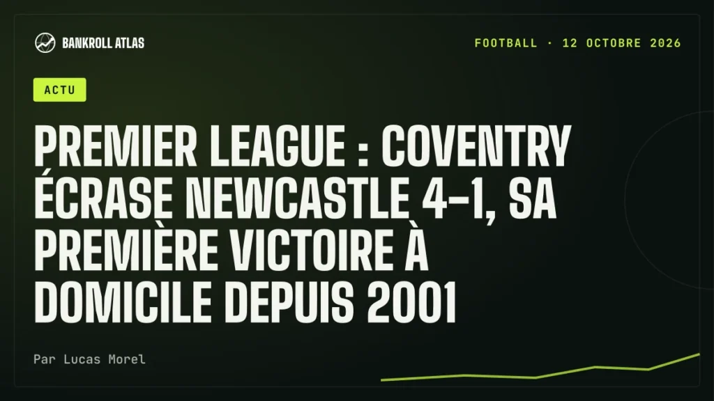 Premier League : Coventry écrase Newcastle 4-1, sa première victoire à domicile depuis 2001