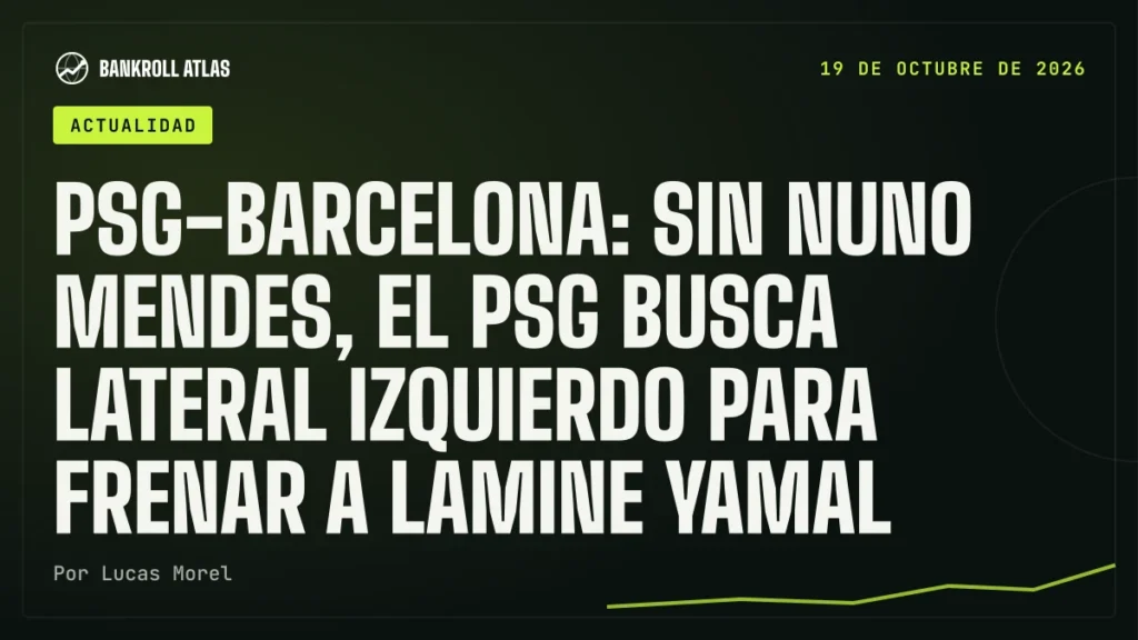 PSG-Barcelona: sin Nuno Mendes, el PSG busca lateral izquierdo para frenar a Lamine Yamal