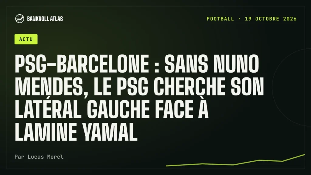 PSG-Barcelone : sans Nuno Mendes, le PSG cherche son latéral gauche face à Lamine Yamal