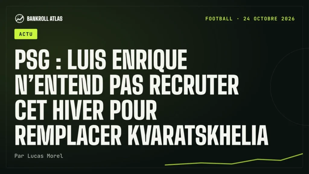 PSG : Luis Enrique n’entend pas recruter cet hiver pour remplacer Kvaratskhelia