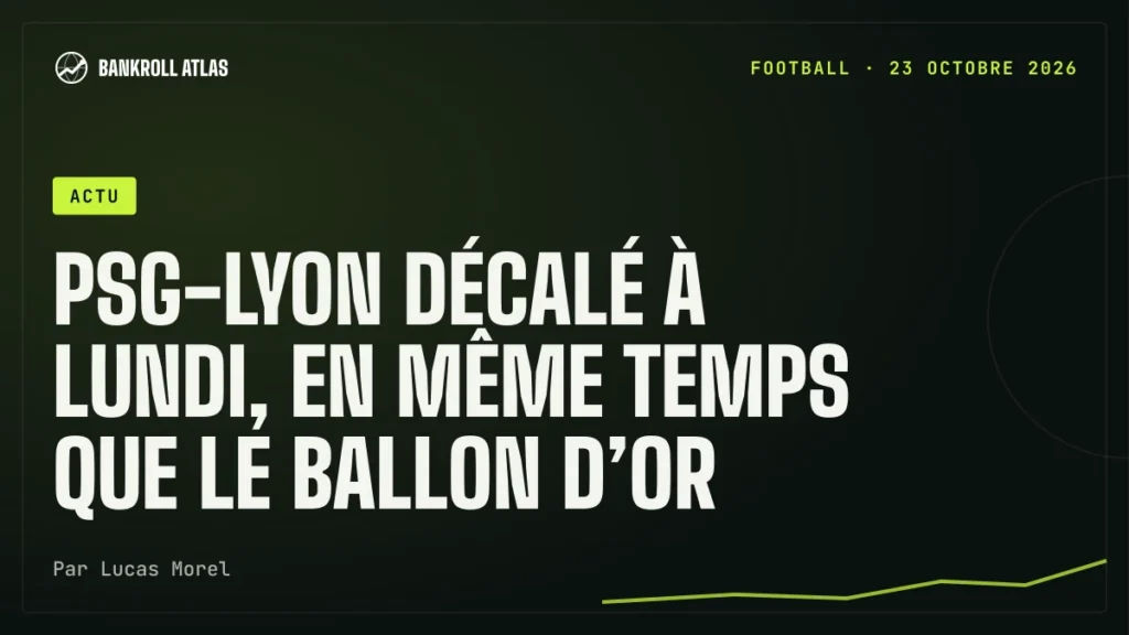 PSG-Lyon décalé à lundi, en même temps que le Ballon d’Or