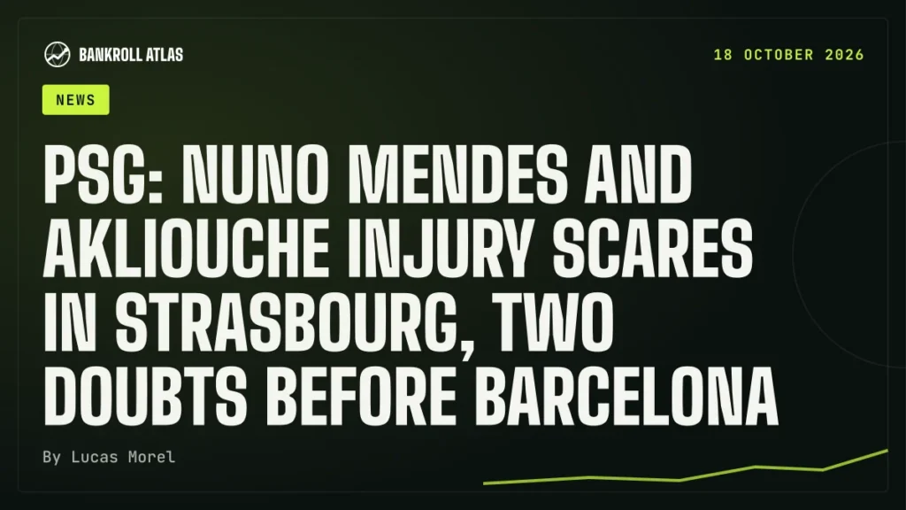PSG: Nuno Mendes and Akliouche injury scares in Strasbourg, two doubts before Barcelona