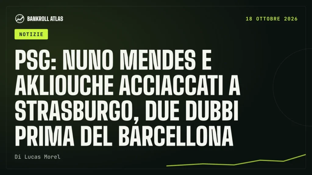 PSG: Nuno Mendes e Akliouche acciaccati a Strasburgo, due dubbi prima del Barcellona