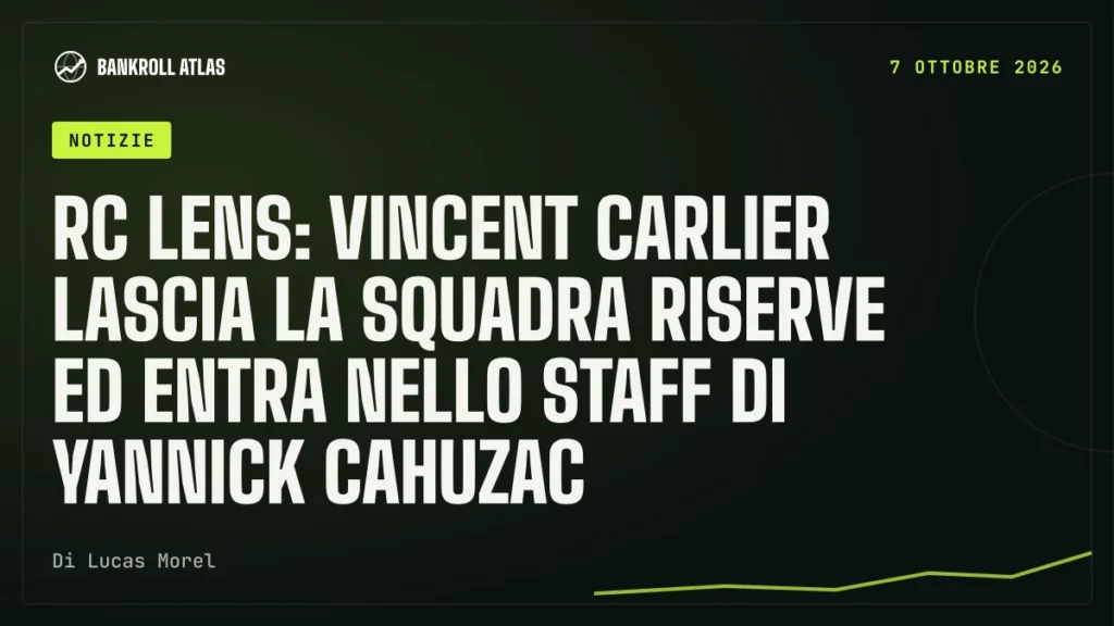RC Lens: Vincent Carlier lascia la squadra riserve ed entra nello staff di Yannick Cahuzac