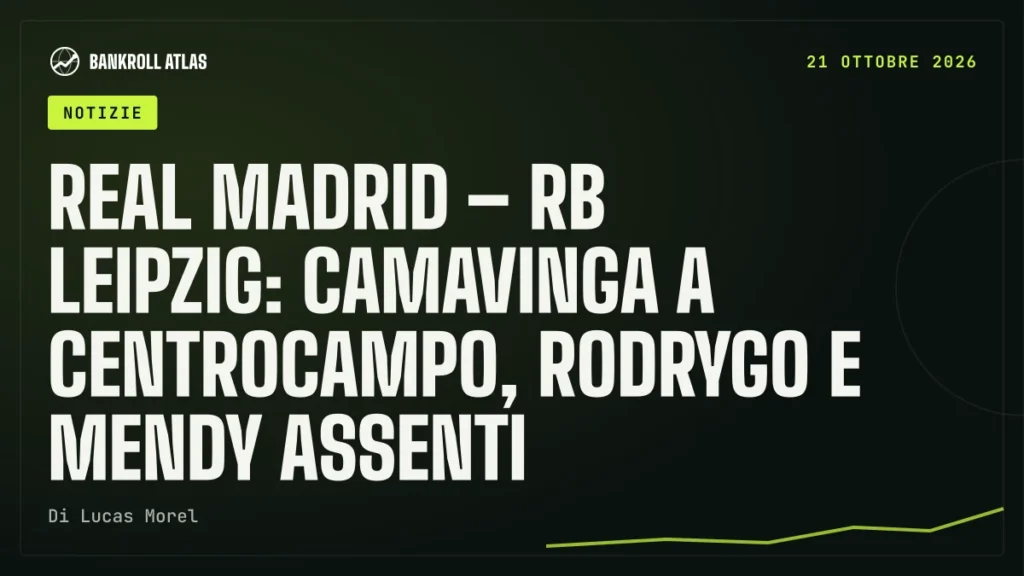 Real Madrid – RB Leipzig: Camavinga a centrocampo, Rodrygo e Mendy assenti