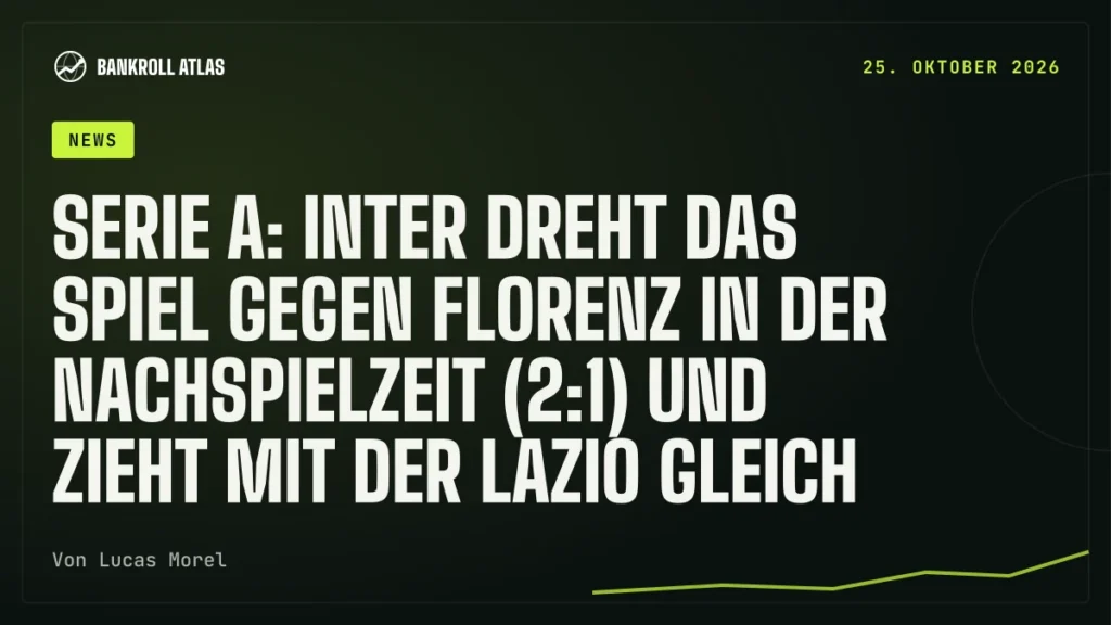 Serie A: Inter dreht das Spiel gegen Florenz in der Nachspielzeit (2:1) und zieht mit der Lazio gleich
