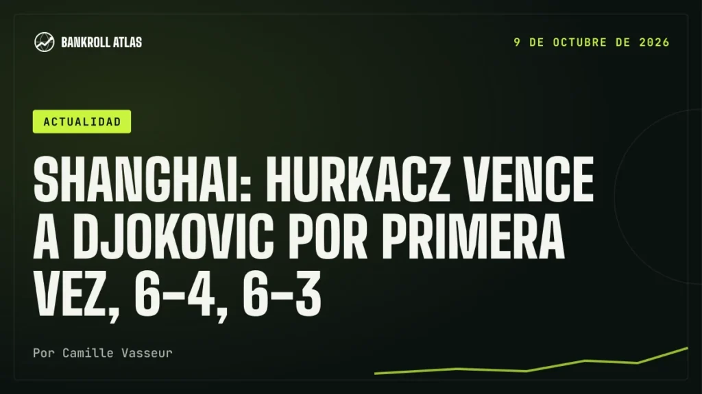 Shanghai: Hurkacz vence a Djokovic por primera vez, 6-4, 6-3