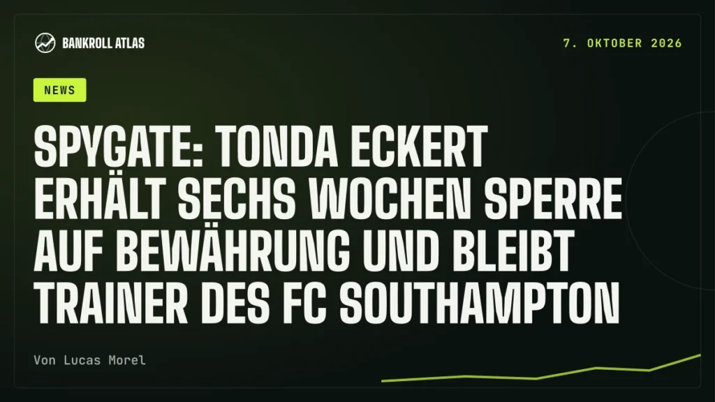 Spygate: Tonda Eckert erhält sechs Wochen Sperre auf Bewährung und bleibt Trainer des FC Southampton