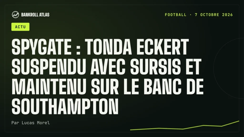 Spygate : Tonda Eckert suspendu avec sursis et maintenu sur le banc de Southampton