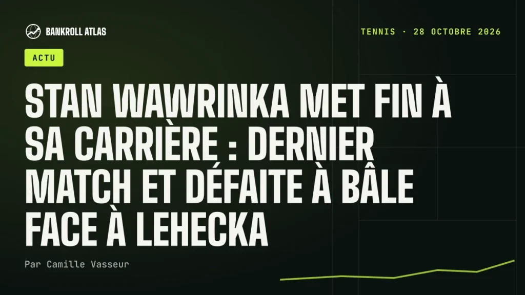 Stan Wawrinka met fin à sa carrière : dernier match et défaite à Bâle face à Lehecka