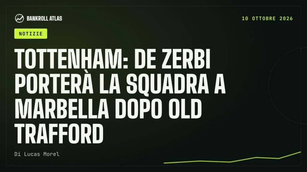 Tottenham: De Zerbi porterà la squadra a Marbella dopo Old Trafford