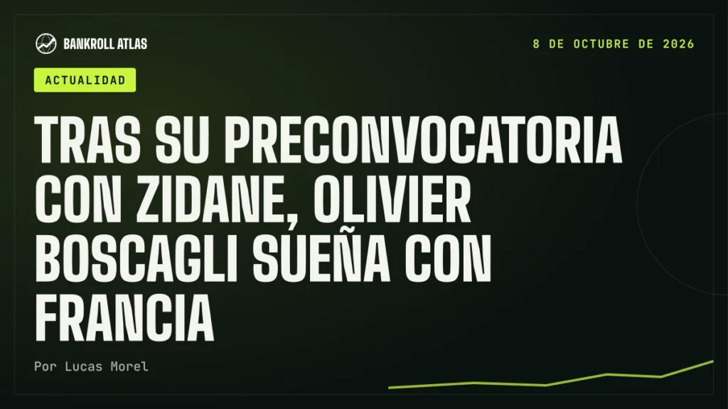 Tras su preconvocatoria con Zidane, Olivier Boscagli sueña con Francia
