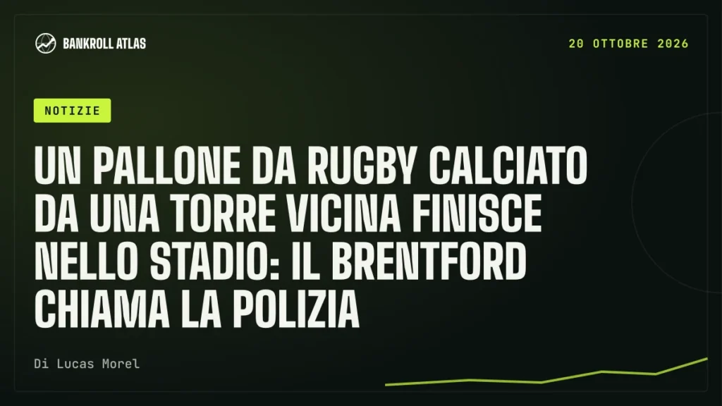 Un pallone da rugby calciato da una torre vicina finisce nello stadio: il Brentford chiama la polizia