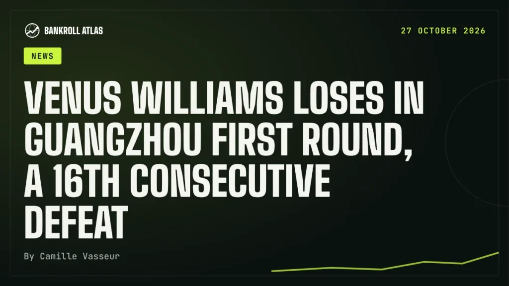 Venus Williams loses in Guangzhou first round, a 16th consecutive defeat