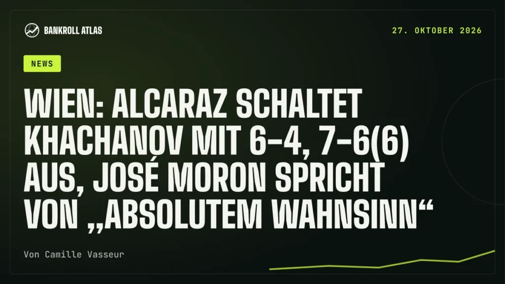 Wien: Alcaraz schaltet Khachanov mit 6-4, 7-6(6) aus, José Moron spricht von „absolutem Wahnsinn“