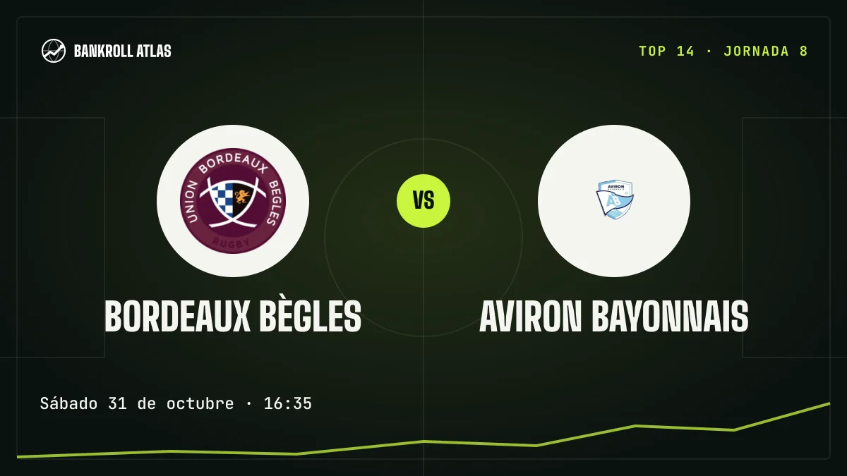 Bordeaux Bègles – Aviron Bayonnais · Top 14 · Sábado 31 de octubre · 16:35